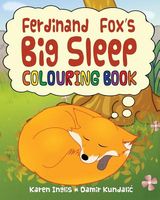 Ferdind Fox's Big Sleep Colouring Book