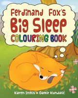 Ferdind Fox's Big Sleep Colouring Book