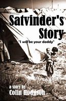 Cover of Satvinder's Story by Colin Hodgson