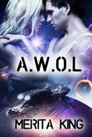 Cover of A.W.O.L by Merita King