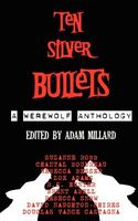 Cover of Ten Silver Bullets by Brent Abell; Rebecca Besser