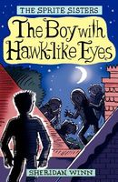 The Boy with Hawk-Like Eyes