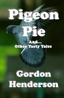 Pigeon Pie and Other Tasty Tales
