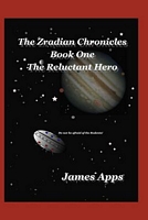 Cover of The Reluctant Hero by James Apps