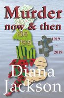 Cover of Murder Now and Then by Diana Jackson