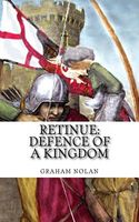 Cover of Retinue: Defence of a Kingdom by Graham Nolan