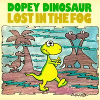 Dopey Dinosaur Lost In The Fog