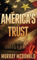 Cover of America's Trust by Murray McDonald
