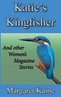 Katie's Kingfisher