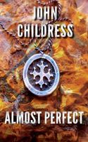 Cover of Almost Perfect by John Childress