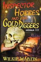 Inspector Hobbes and the Gold Diggers