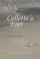 Cover of Collette's Foot by Pamela Lamb