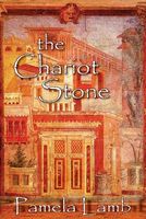 Cover of The Chariot Stone by Pamela Lamb