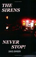 The Sirens Never Stop