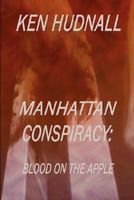 Cover of Manhattan Conspiracy by Ken Hudnall