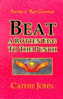 Beat a Rotten Egg to the Punch