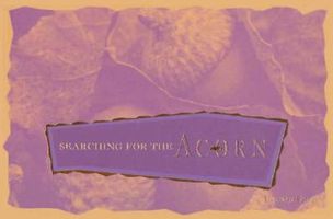 Cover of Searching for the Acorn by Deborah Latzke