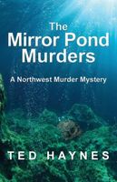 The Mirror Pond Murders