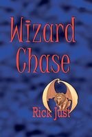 Cover of Wizard Chase by Rick Just