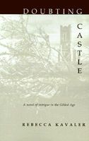 Cover of Doubting Castle by Rebecca Kavaler