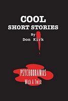 Cover of Cool Short Stories by Don Kirk