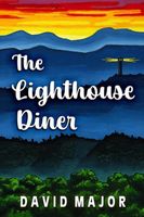 Cover of The Lighthouse Diner by David Major