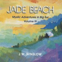 Cover of Jade Beach: Volume III by J.W. Winslow