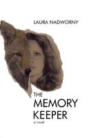Cover of The Memory Keeper by Laura Nadworny
