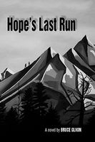 Cover of Hope's Last Run by Bruce Glikin