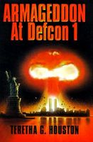 Cover of Armageddon at Defcon 1 by Teretha G. Houston
