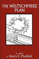 The Weltschmerz Plan