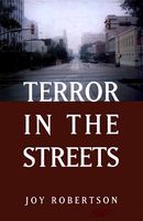 Cover of Terror In The Streets by Joy Robertson