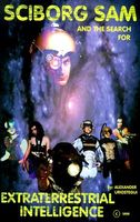 Cover of Sciborg Sam and the Search for Extraterrestrial Intelligence by Alexander Uriostegui