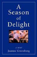 A Season of Delight