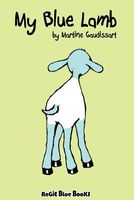Cover of My Blue Lamb by Martine Gaudissart
