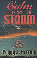 Cover of Calm Before the Storm by Peggy J. Herring