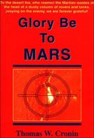 Cover of Glory Be To Mars by Thomas W. Cronin