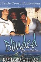 Blinded: Triple Crown Publications Presents