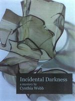 Incidental Darkness