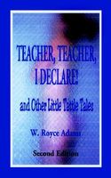 Teacher, Teacher, I Declare!