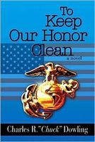 Cover of To Keep Our Honor Clean by Charles R. Dowling