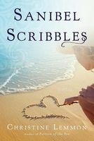 Sanibel Scribbles: A Young Woman's Journey of Facing Mortality and Embracing Life