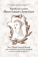 Sacrificial Lovers/ Manon Lescaut and Leone Leoni