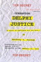 Cover of Delphi Justice by Anthony C. Patton