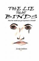 The Lie That Binds: How Far Would You Go to Protect a Friend?