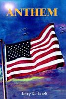 Cover of Anthem by Jerry K. Loeb