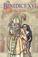 Cover of Benedict XVI by Paul Wiebe