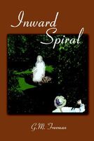 Cover of Inward Spiral by G.M. Freeman