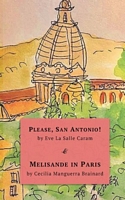 Please, San Antonio! & Melisande in Paris