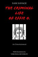 The Criminal Life of Effie O.